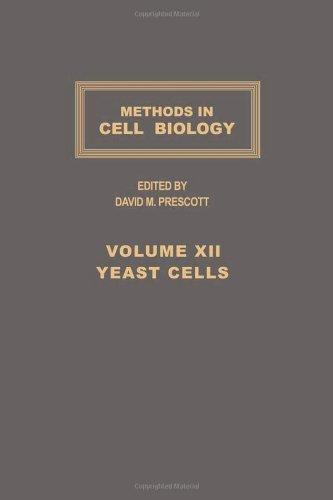 Book METHODS IN CELL BIOLOGY,VOLUME 12: YEAST CELLS, Volume 12 free