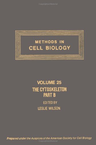 Book METHODS IN CELL BIOLOGY,VOLUME 25: THE CYTOSKELETON, PART B: BIOLOGICAL SYSTEMS AND IN VITRO MODELS, Volume 25 free