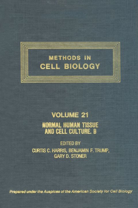Book METHODS IN CELL BIOLOGY,VOLUME 21B: NORMAL HUMAN TISSUE AND CELL CULTURE, PART B: ENDOCRINE, UROGENITAL, AND GASTROINTESTINAL SYSTEMS, Volume 21B free