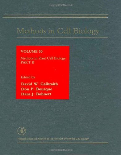 Book Methods in Plant Cell Biology, Part B (Volume 50) (Methods in Cell Biology, Volume 50) free