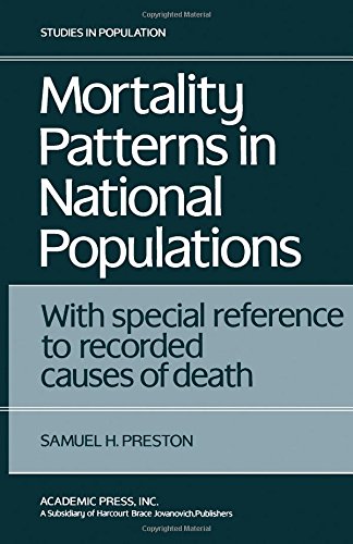 Book Mortality Patterns in National Populations: With Special Reference to Recorded Causes of Death (Studies in population) free