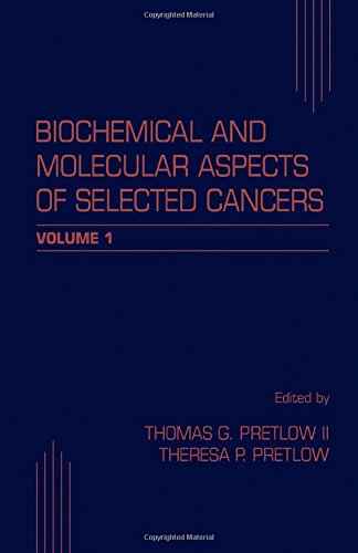 Book Biochemical And Molecular Aspects Of Selected Cancers free