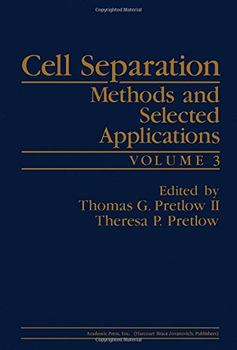 Book Cell Separation: Methods and Selected Applications, Vol. 3 free