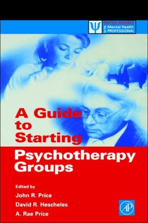 Book A Guide to Starting Psychotherapy Groups (Practical Resources for the Mental Health Professional) free
