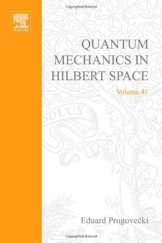 Book Quantum Mechanics in Hilbert Space free