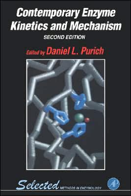 Book Contemporary Enzyme Kinetics and Mechanism: Selected Methods in Enzymology free