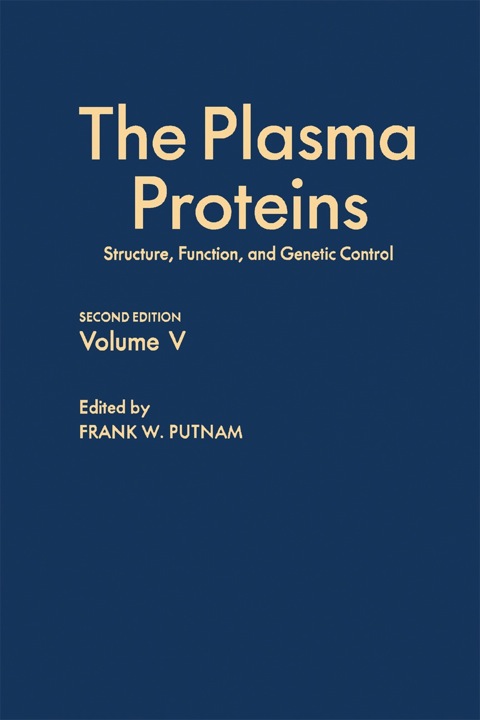 Book The Plasma Proteins: Structure, Function, and Genetic Control free