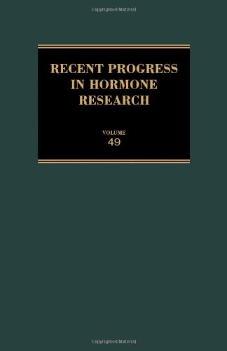 Book Recent Progress in Hormone Research - Volume 49: Proceedings of the 1992 Laurentian Hormone Conference free