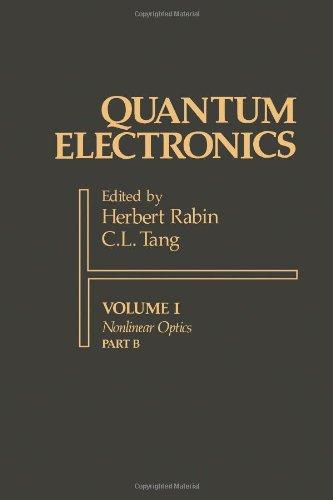 Book Quantum Electronics: A Treatise (volume I: Nonlinear Optics, Part B) free