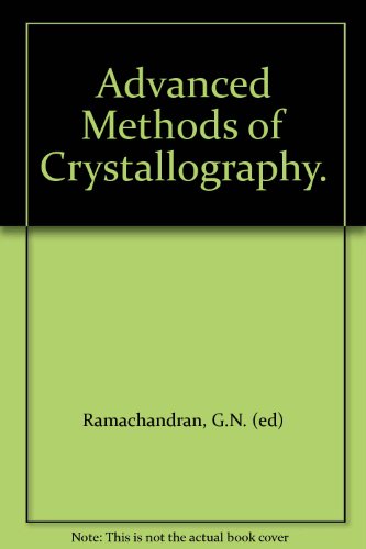 Book Advanced Methods Of Crystallography. free