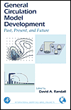 Book General Circulation Model Development: Past, Present, and Future (Volume 70) (International Geophysics, Volume 70) free