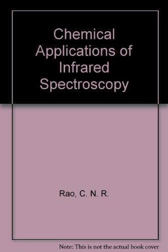 Book Chemical Applications Of Infrared Spectroscopy free