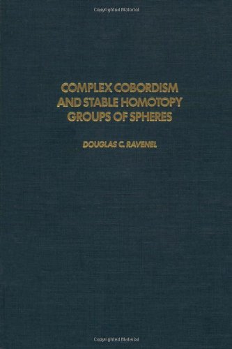Book Complex cobordism and stable homotopy groups of spheres, Volume 121 (Pure and Applied Mathematics) free