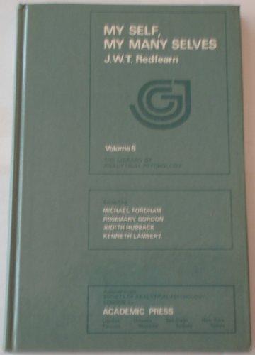 Book My Self: My Many Selves (Library of Analytical Psychlogy, Vol 6) free