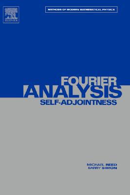 Book Fourier Analysis, Self-Adjointness (Methods of Modern Mathematical Physics, Vol. 2) (Volume 2) free