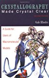 Book Crystallography Made Crystal Clear, Second Edition: A Guide for Users of Macromolecular Models (Complementary Science) free