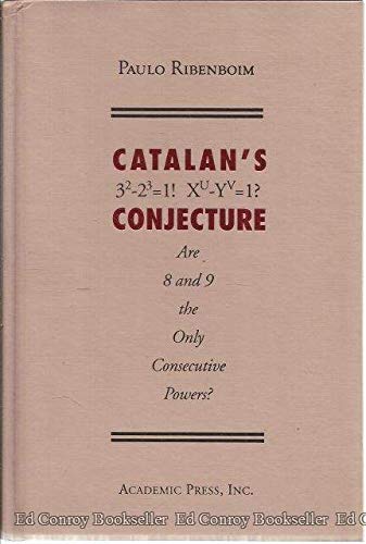 Book Catalans Conjecture: Are 8 and 9 the Only Consecutive Powers? free