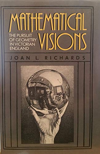 Book Mathematical Visions: The Pursuit of Geometry in Victorian England free