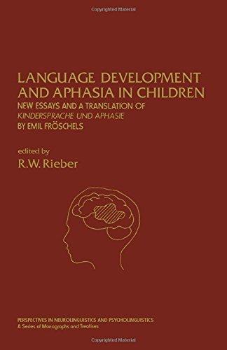 Book Language Development And Aphasia In Children: New Essays And A Translation Of Kindersprache And Aphasie free