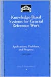 Book Knowledge-Based Systems for General Reference Work: Applications, Problems, and Progress (Library and Information Science) free