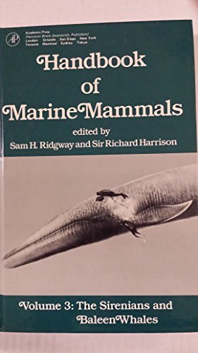 Book Handbook of Marine Mammals, Vol. 3: The Sirenians and Baleen Whales free