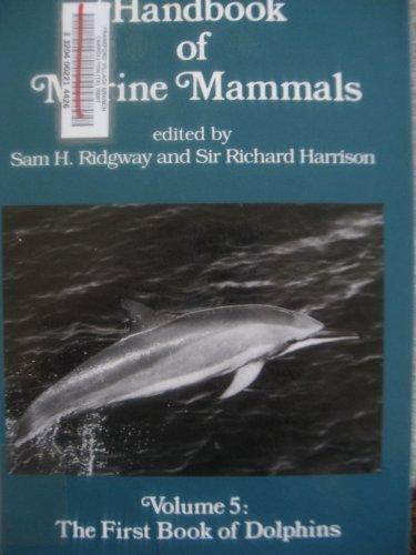 Book Handbook of Marine Mammals: The First Book of Dolphins free