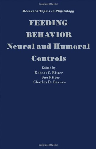 Book Feeding Behavior: Neural and Humoral Controls (Research Topics in Physiology, 9) free