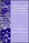 Book Cell Surface and Extracellular Glycoconjugates: Structure and Function (Biology of Extracellular Matrix) free