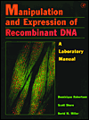 Book Manipulation And Expression Of Recombinant Dna: A Laboratory Manual free