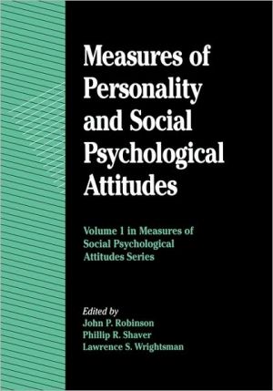 Book Measures of Personality and Social Psychological Attitudes (Volume 1) (Measures of Social Psychological Attitudes, Volume 1) free