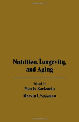 Book Nutrition, longevity, and aging: Proceedings of a Symposium on Nutrition, Longevity, and Aging, held in Miami, Florida, February 26-27, 1976 free