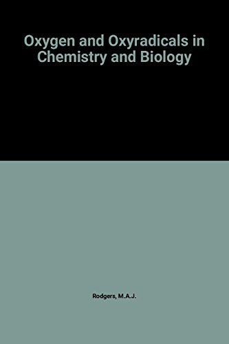 Book Oxygen and Oxy-Radicals in Chemistry and Biology free