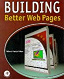 Book Building Better Web Pages: Extending HTML free