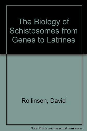 Book The Biology of Schistosomes: From Genes to Latrines free