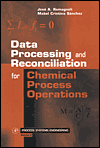 Book Data Processing and Reconciliation for Chemical Process Operations, Volume 2 (Process Systems Engineering) free
