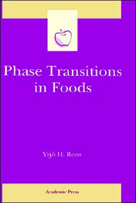 Book Phase Transitions in Foods (Food Science & Technology International) free