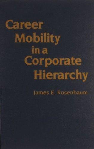 Book Career Mobility in a Corporate Hierarchy free
