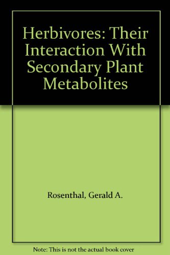 Book Herbivores: Their Interaction With Secondary Plant Metabolites free