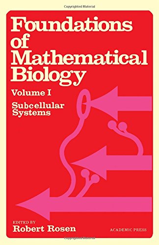 Book Foundations of Mathematical Biology: Subcellular Systems free