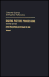 Book Digital Picture Processing, Volume 1, Second Edition (Computer Science and Applied Mathematics) free