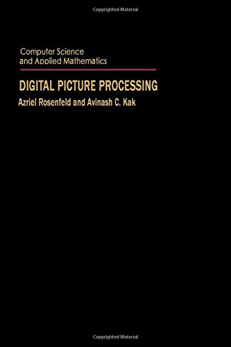 Book Digital picture processing (Computer science and applied mathematics series) free