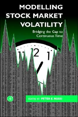 Book Modelling Stock Market Volatility: Bridging the Gap to Continuous Time free