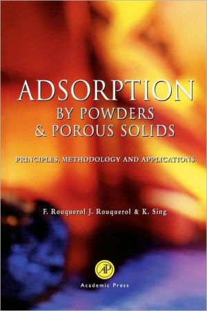 Book Adsorption by Powders and Porous Solids: Principles, Methodology and Applications free