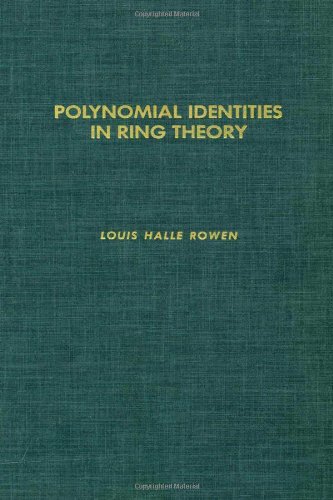 Book Polynomial identities in ring theory, Volume 84 (Pure and Applied Mathematics) free