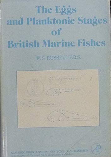 Book The Eggs And Planktonic Stages Of British Marine Fishes free