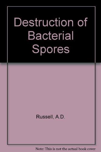 Book The Destruction of Bacterial Spores free