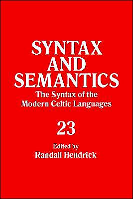 Book The Syntax of the Modern Celtic Languages, Volume 23 (Syntax and Semantics) (Syntax and Semantics) (Syntax & Semantics) free