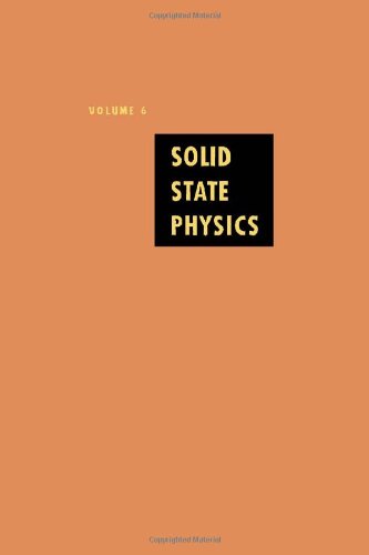 Book Solid State Physics: Advances in Research and Applications, Vol. 6 free