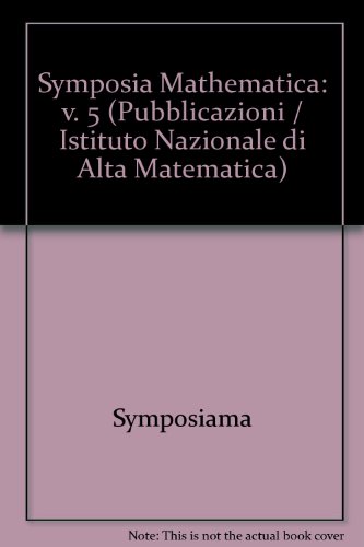 Book Symposia Mathematica, Volume V free