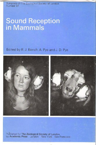 Book Sound Reception In Mammals: (the Proceedings Of A Symposium Organized Jointly By The British Society Of Audiology And The Zoological Society Of ... Of The Zoological Society Of London) free